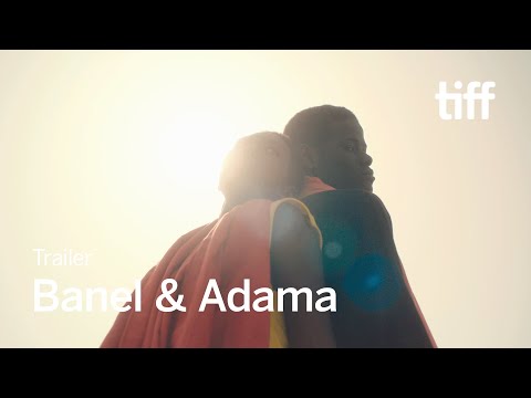 BANEL & ADAMA Trailer | TIFF 2023