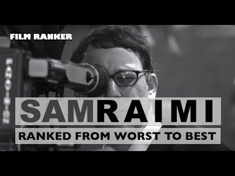 Sam Raimi Movies Ranked From Worst to Best