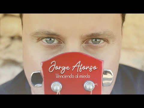 JORGE AFONSO - Venciendo al miedo