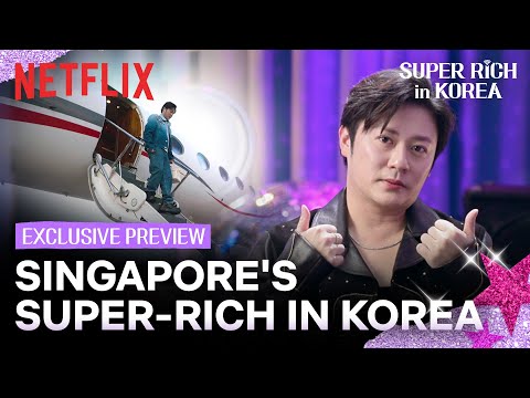 [EXCLUSIVE PREVIEW] Singapore one-percenter David Yong | Super Rich in Korea | Netflix [ENG]