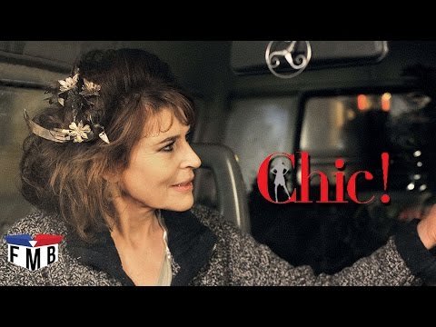 Chic! - Official Trailer #1 - French Movie