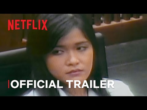 Ice Cold: Murder, Coffee and Jessica Wongso | Official Trailer | Netflix