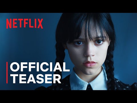 Wednesday Addams | Official Teaser | Netflix