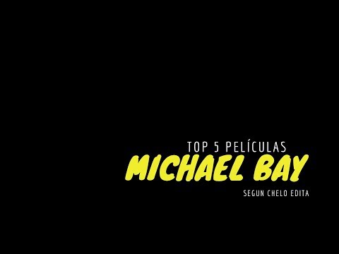 Top 5 Peliculas dirigidas por Michael Bay