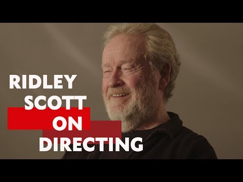 "There's no generic learning process" | Ridley Scott on Directing