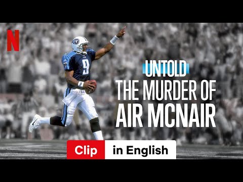 Untold: The Murder of Air McNair (Clip) | Trailer in English | Netflix