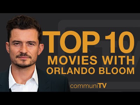 Top 10 Orlando Bloom Movies