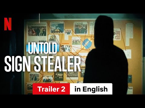 Untold: Sign Stealer (Trailer 2) | Trailer in English | Netflix