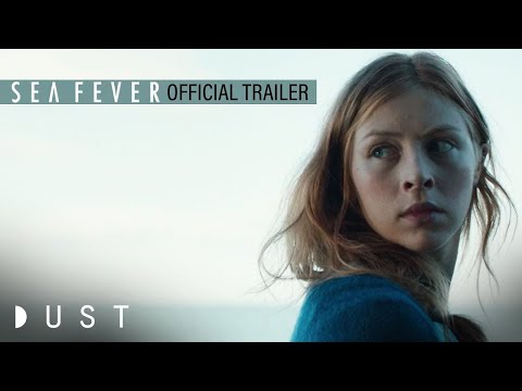 Sea Fever Official Trailer | Now Available on Digital | DUST Feature Film