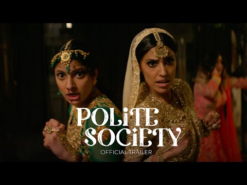 Polite Society - Official Trailer - In Theaters April 28