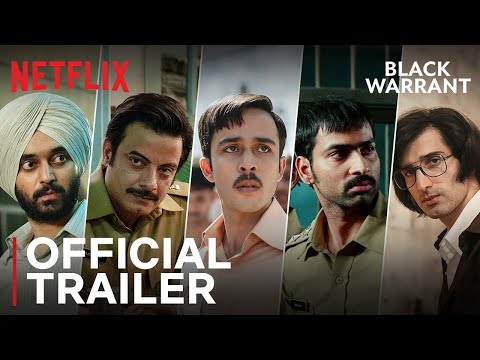 Black Warrant | Official Trailer | Vikramaditya Motwane, Zahan Kapoor, Rahul Bhat | Netflix