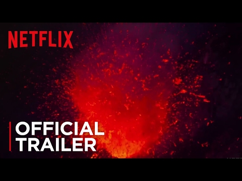 Into the Inferno | Official Trailer [HD] | Netflix