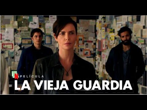 La Vieja Guardia - Trailer en Español l Netflix