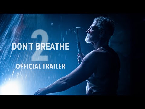 DON’T BREATHE 2 - Official Trailer (HD) | Exclusively In Movie Theaters August 13