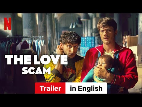 The Love Scam | Trailer in English | Netflix