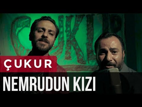 Erkan Kolçak Köstendil & Mustafa Kırantepe feat. Toygar Işıklı- NEMRUDUN KIZI (Çukur Dizi Müziği)