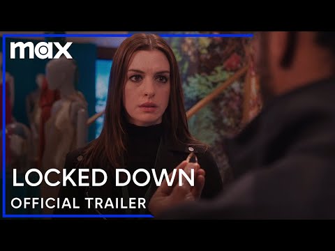 Locked Down | Official Trailer | HBO Max