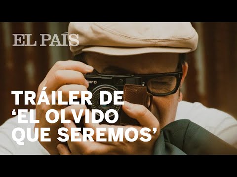 Tráiler 'El olvido que seremos'