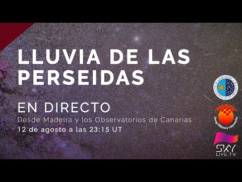 EN DIRECTO: Lluvia de estrellas de las Perseidas