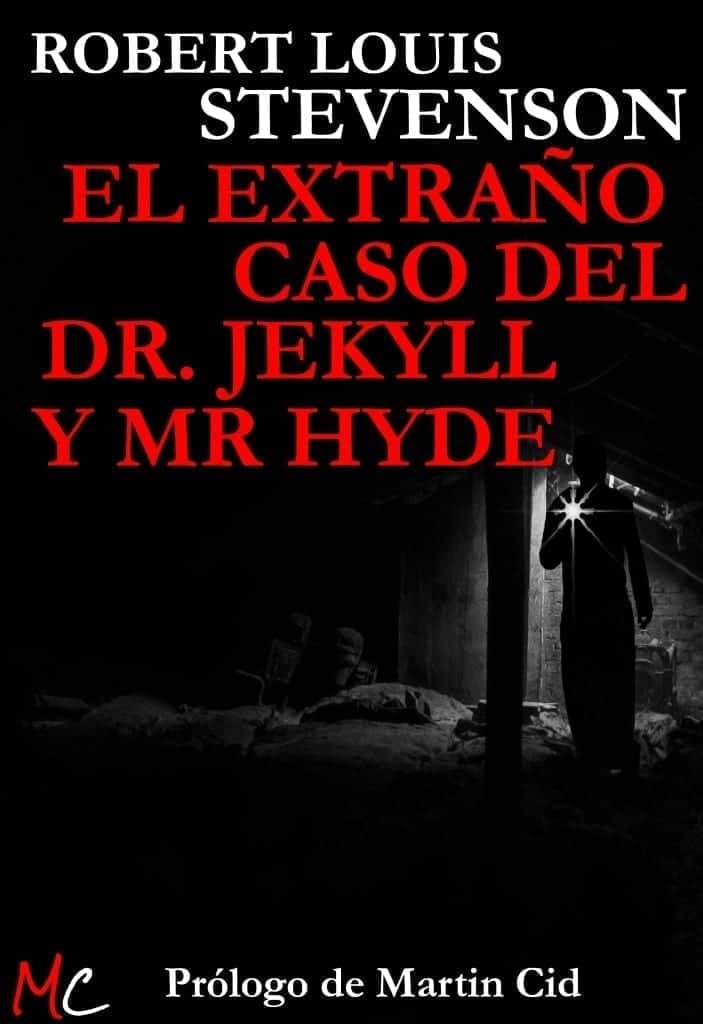 El Extraño Caso del Dr Jekyll y Mr Hyde, de R. L. Stevenson