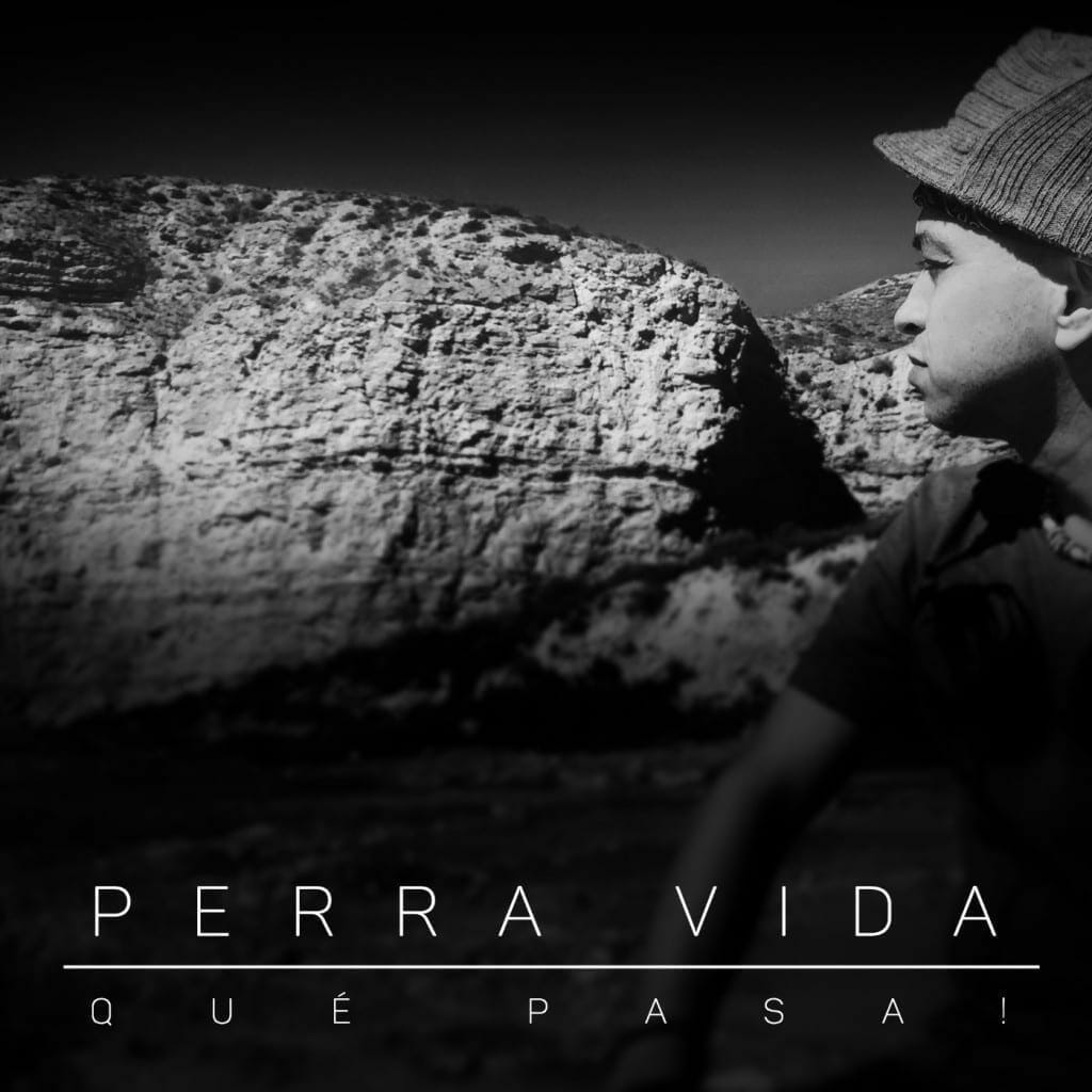 El artista de rap zaragozano Qué Pasa! lanza en todo el mundo su nuevo sencillo y videoclip "Perra Vida"