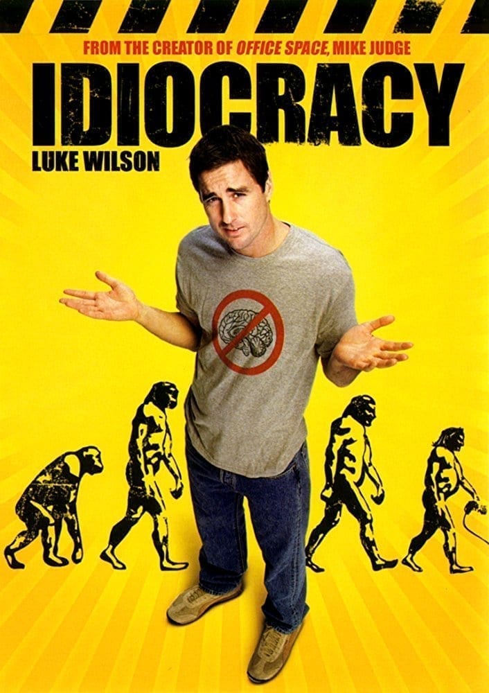 Idiocracia (2006)