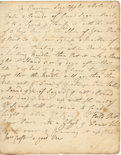 Recipe for preserving a whole pineapple from A handwritten recipe and household book kept by the Croft family of Stillington Hall, North Yorkshire. Sold for £11,937.