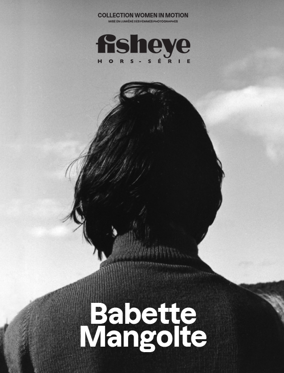 THE 2022 WOMEN IN MOTION AWARD FOR PHOTOGRAPHY GOES TO BABETTE MANGOLTE