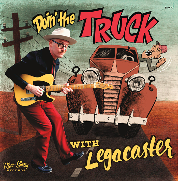 Legacaster Publica “Doin’ The Truck With…”, Nuevo Lanzamiento