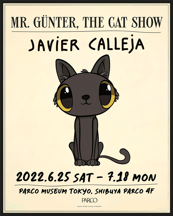 Javier Calleja Solo Exhibition: Mr.Gunter, the Cat Show