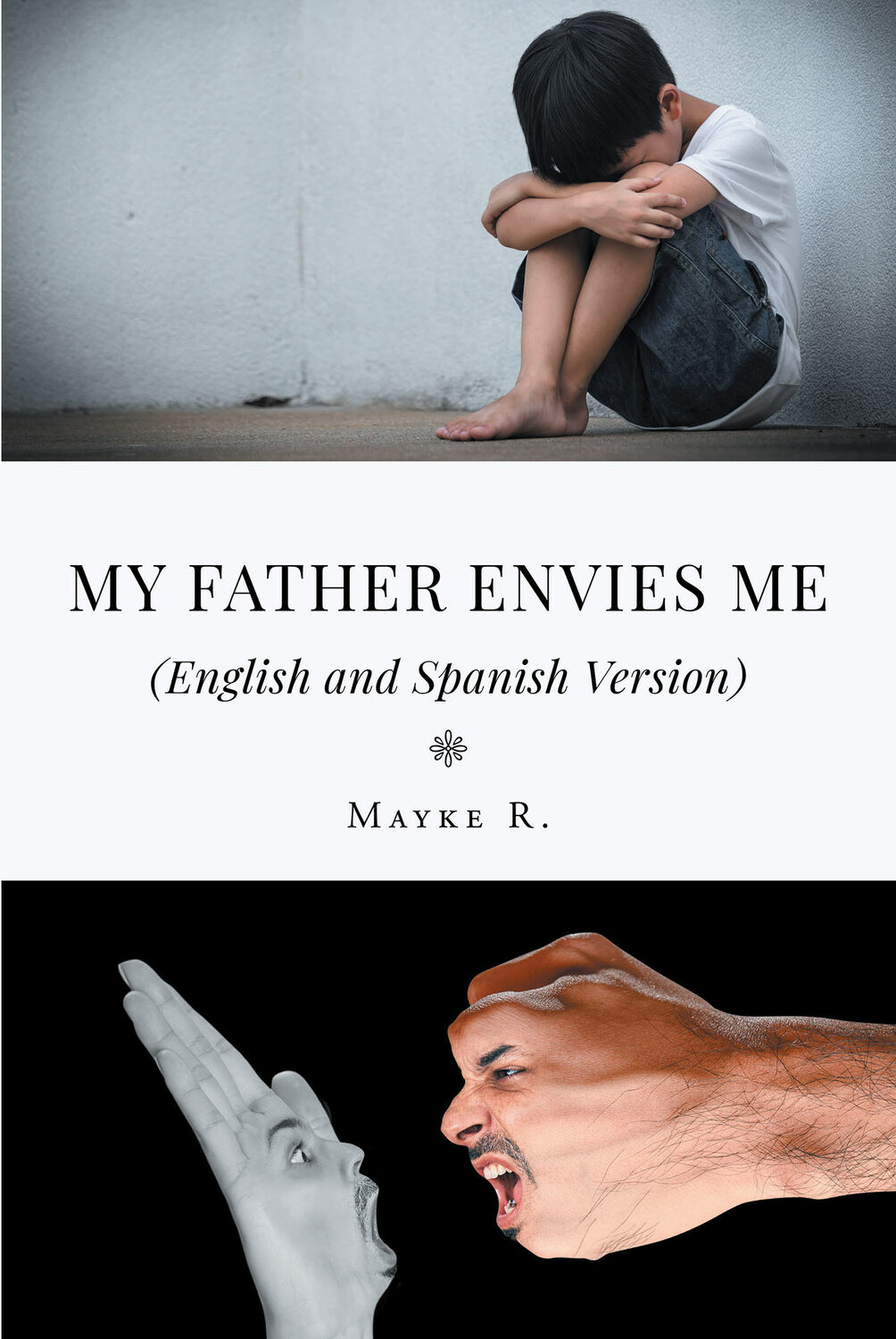 My Father Envies Me