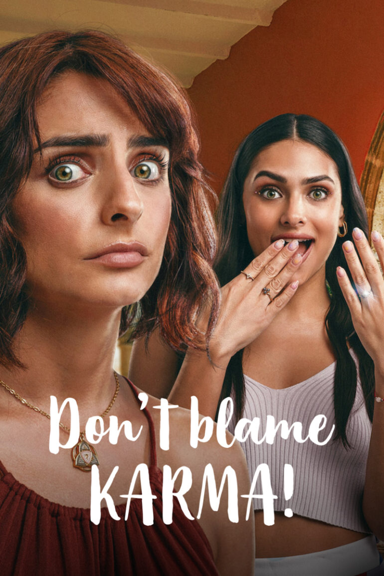'Don't Blame Karma!' on Netflix. Movie Review Martin Cid Magazine