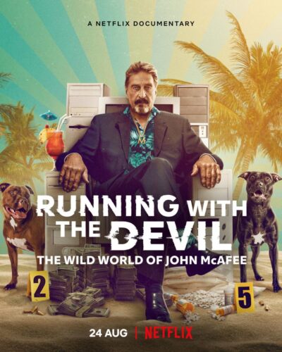 John McAfee Riunning with the devil