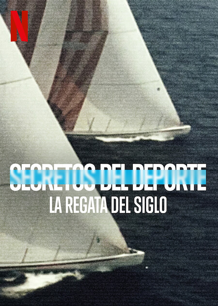 Secretos del deporte: La regata del siglo