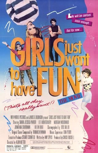 Girls Just Want to Have Fun Movie 1985