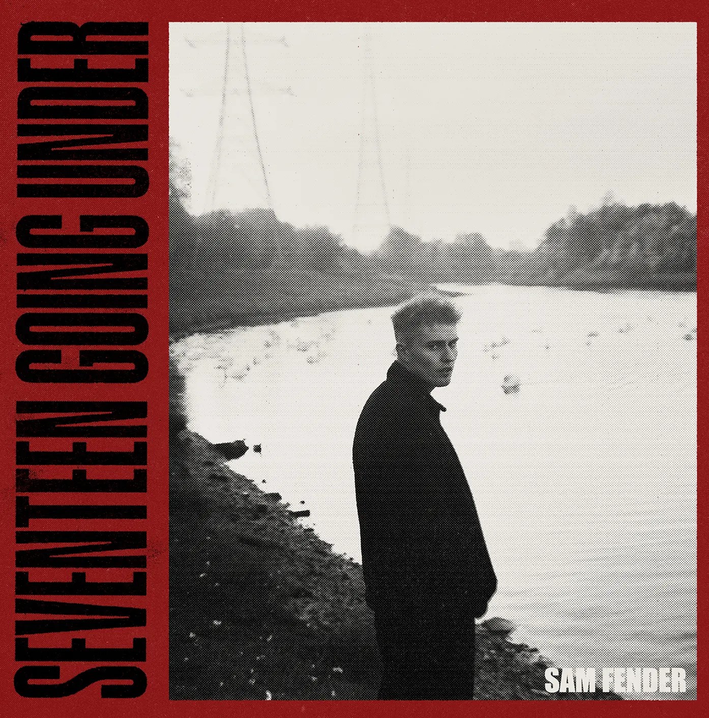 Sam Fender 'Seventeen Going Under'