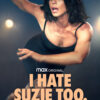 I Hate Suzie Too