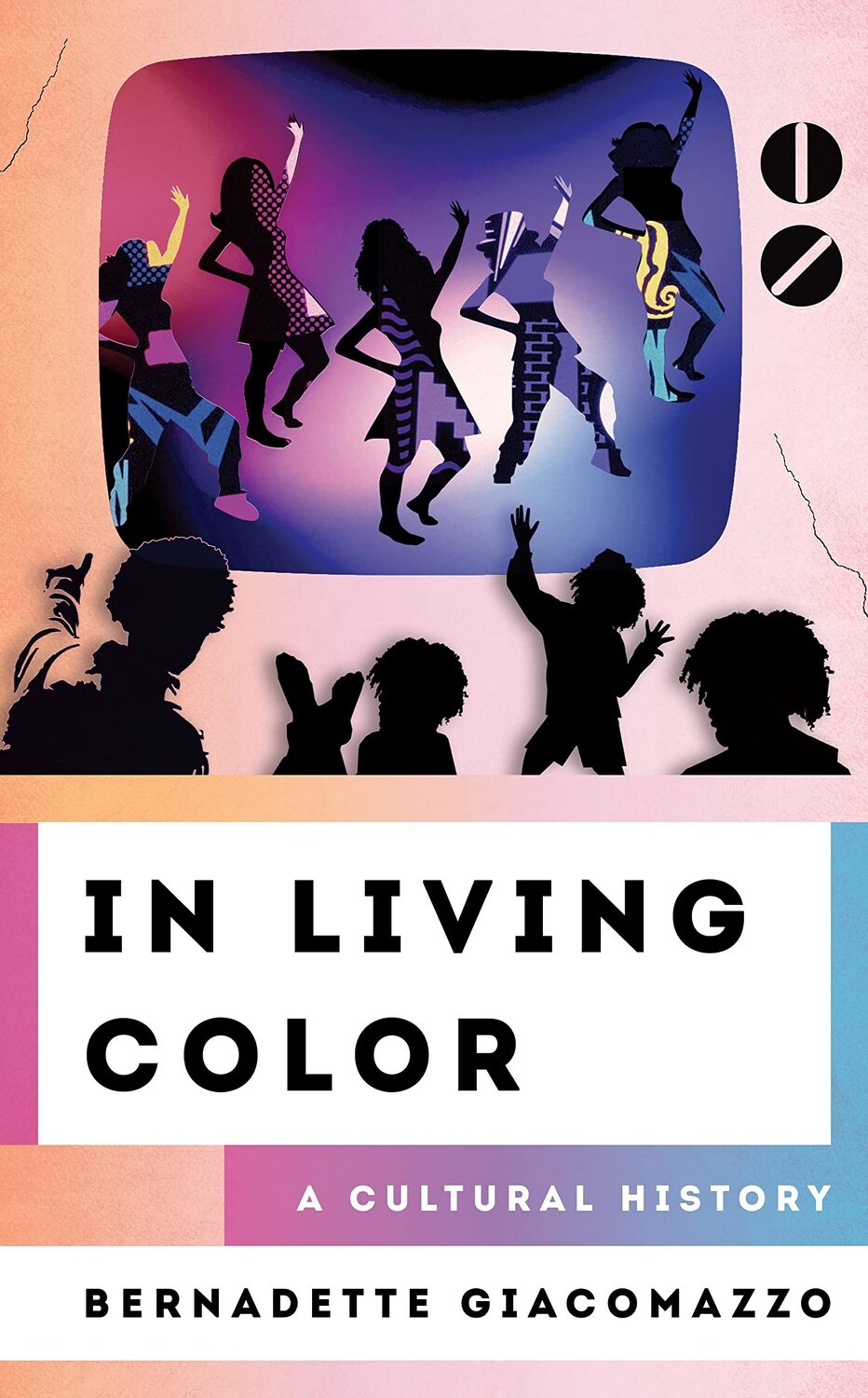 'IN LIVING COLOR: A Cultural History', by Bernadette Giacomazzo