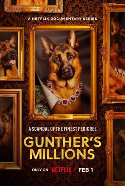 'Gunther, el perro millonario' (2023) serie documental en Netflix: un perro, una herencia… ¡Y muchas excentricidades!