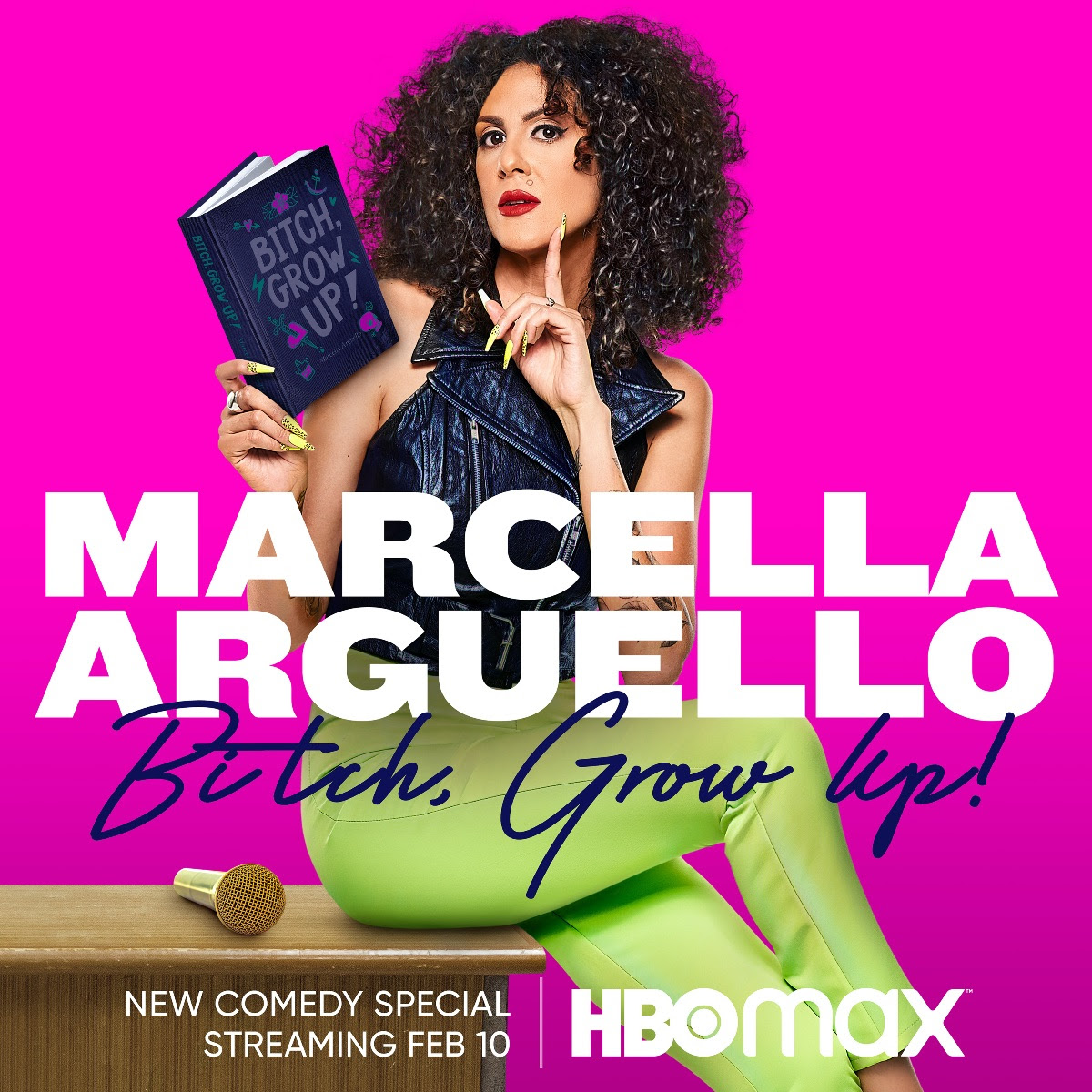 'Marcella Arguello Bitch, Grow Up!' Debuts February 10 on HBO Max Martin Cid Magazine