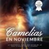'Camelias en noviembre', de María Rojas