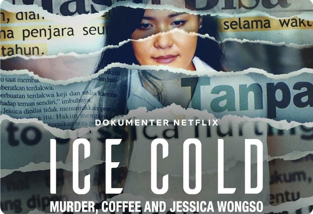 Ice Cold: il caso Jessica Wongso
