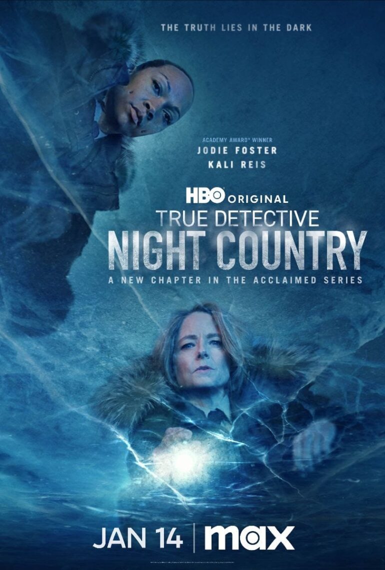 Episode Five Of TRUE DETECTIVE NIGHT COUNTRY To Debut Early On Max   Unnamed 2023 12 10T194642.827 770x1141 