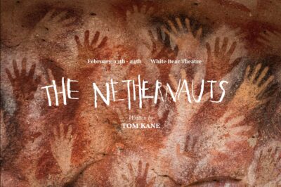 Morvern Productions presents The Nethernauts By Tom Kane