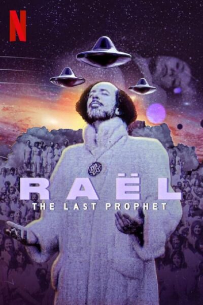 Raël: The Last Prophet