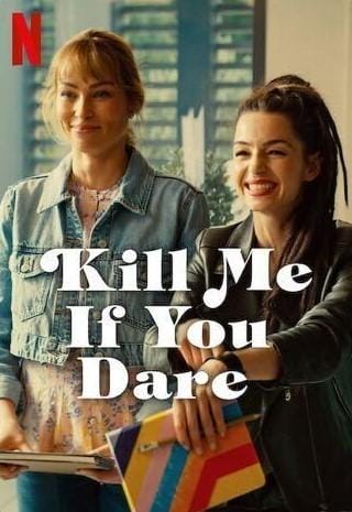 Kill Me If You Dare (2024) - Netflix Film: A dark comedy lacking (a lot) of darkness